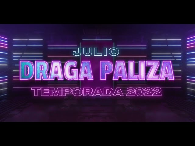 TEASER - Draga Paliza Temporada 2022 🚀