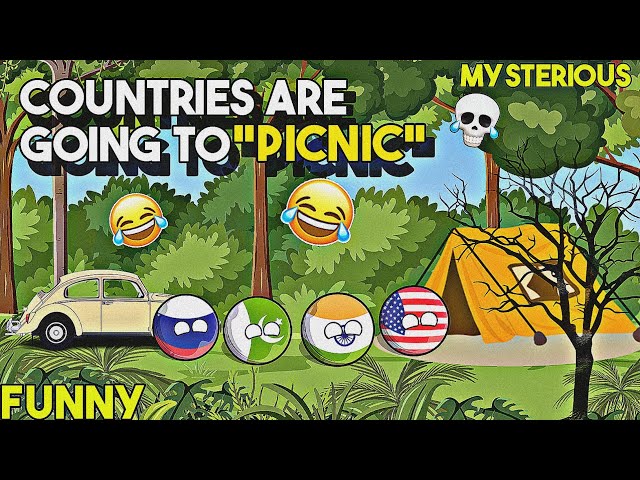 PICNIC WITH COUNTRYBALLS🤣 || [FUNNY] 💯[COUNTRYBALL EDITION] 🔥 || NUTSHELL VIDEO💥|| CRAZY MAPPING