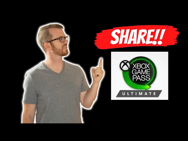 How To Share Xbox Game Pass Ultimate With Family