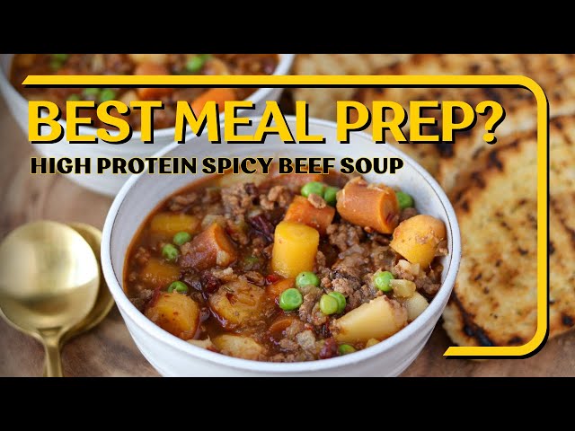 Meal Prep Like a Pro with This High Protein Spicy Vegetable Beef Soup Recipe