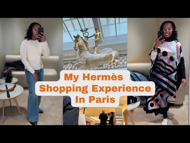 My Real Hermes Paris Shopping Experience | What You Should Know