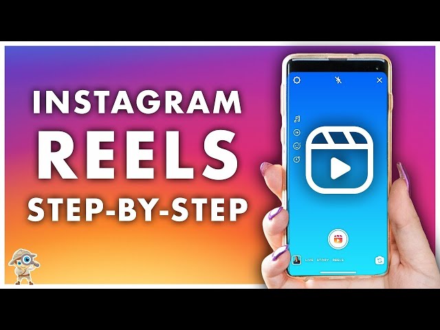 How to Use Instagram Reels: Detailed Walkthrough