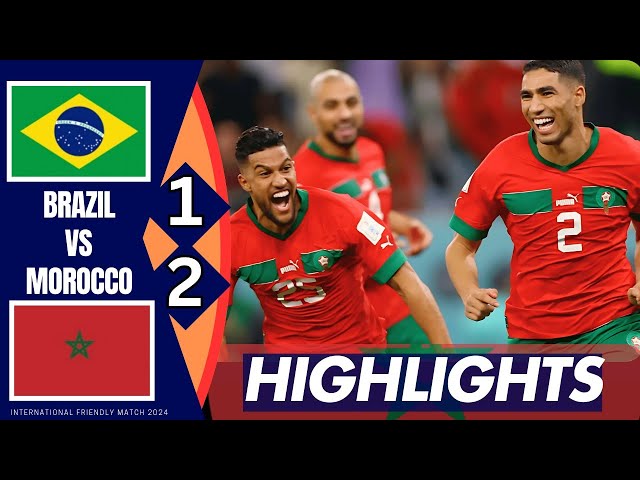 Morocco vs Brazil 2-1 | Full Match Highlights & All Goals 2023