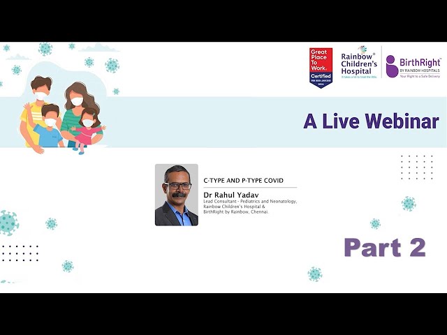 Dr. Rahul Yadav -  Shares About P-Type and C-Type of Covid-19 and Its Cellular Basis (Part 2)