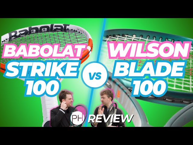 REVIEW: WILSON BLADE 100 v BABOLAT PURE STRIKE 100 | Tennis Racquet Review | Racket Comparison