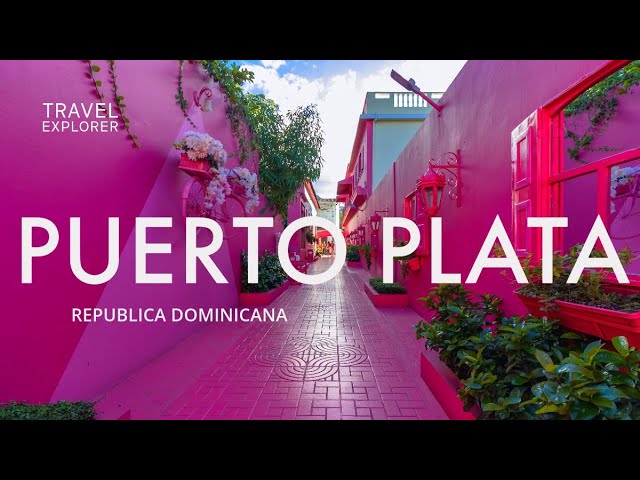 Puerto Plata, Dominican Republic: Exploring the Best of History, Beaches, and Adventure