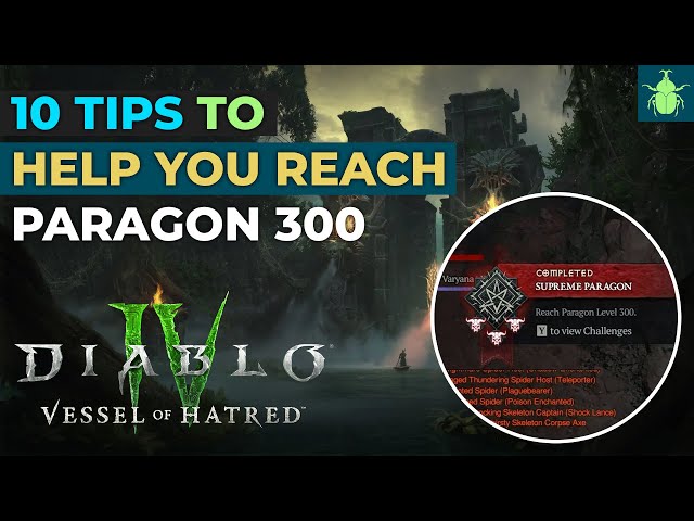 Diablo 4 - 10 Tips to Help You Reach Paragon 300