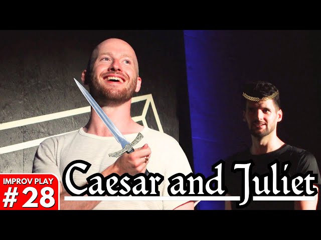 IMPROVISED PLAY #28 | "Caesar and Juliet" | Shoot From The Hip