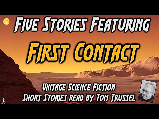 5 stories: First Contact -Selected Vintage Science Fiction Audiobook sleepstory human voice