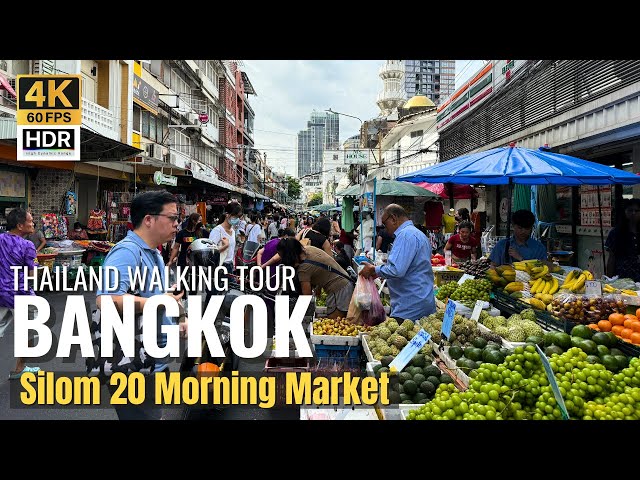 [BANGKOK] Silom 20 Morning Market "Enjoy Local Market & Thai Street Foods"| Thailand [4K HDR]