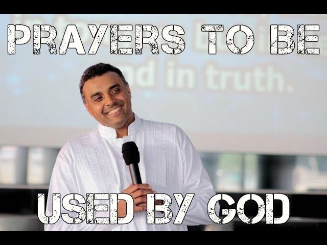 Prayers To Be Used By God (Dag Heward-Mills)