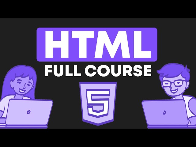 The Most Detailed HTML Full Course on YouTube! HTML Tutorial for Beginners + Notes + Summary Cards