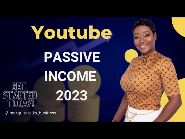 START YOUR YOUTUBE CHANNEL | Passive Income 2023 | BE A YOUTUBE CONTENT CREATOR #entrepreneur