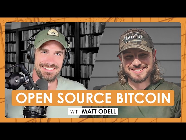 How Open Source Bitcoin Development is Funded w/ Matt Odell (BTC206)