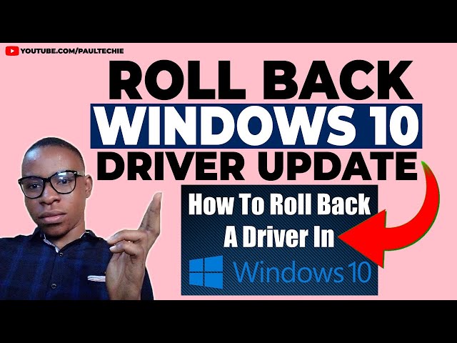 HOW TO: Roll Back Drivers In Windows 10 | Roll Back Driver Update