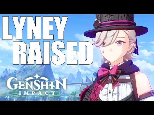 LYNEY RAISED! An ACTUALLY Interesting Character?! (Genshin Impact)