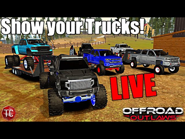 Offroad Outlaws LIVE: SHOW YOUR TRUCKS! CUSTOM BUILDS, DRAG RACING, YOU Build my TRUCKS & MORE!