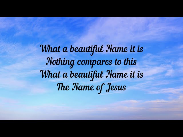 Hillsong Worship - What A Beautiful Name (Lyrics)