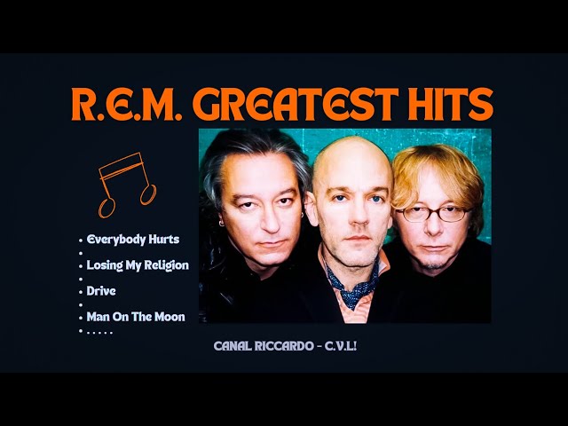 🔥R.E.M. ✨ (Best Songs - It's not a full album) ♪