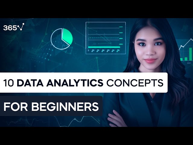 10 Must-Know Data Analytics Concepts for Beginners