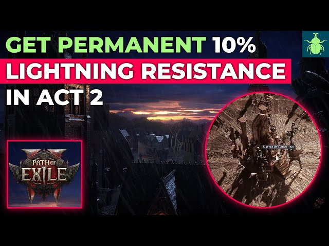 Path of Exile 2 - How To Get Permanent +10% Lightning Resistance in Act 2