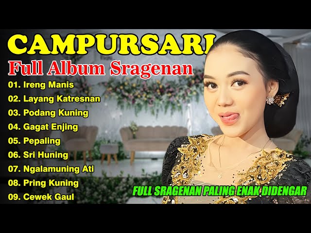 CAMPURSARI SRAGENAN KOPLO IRENG MANIS FULL BASS PALING GAYENG 2025