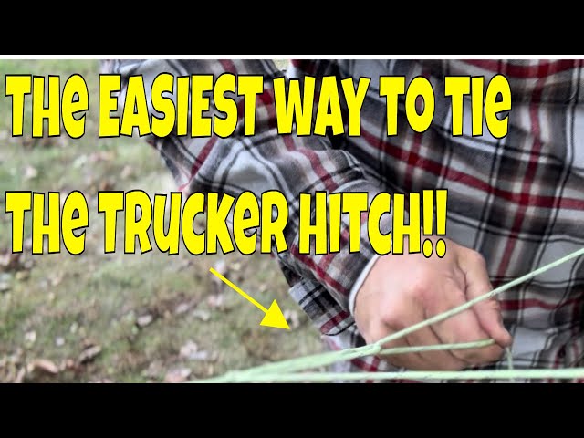 Master the Trucker Hitch!