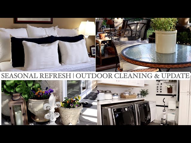 SEASONAL REFRESH | OUTDOOR CLEAN & UPDATE | CLEANING MOTIVATION