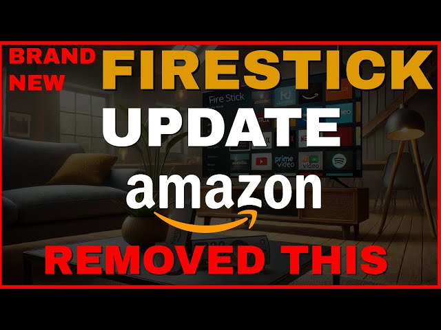 ⚠️New Firestick Update - WHY HAVE AMAZON DONE THIS? ⚠️