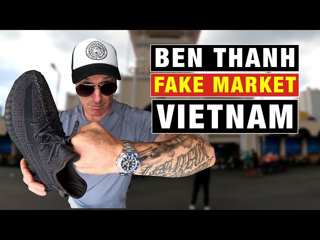 Vietnamese Fake Market | Rolex, Nike, Louis Vuitton & Yeezy #fakemarket #hellovietnam