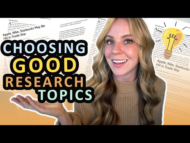 How to Choose a GOOD Research Topic: Research Papers for Beginners