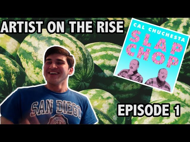 Cal Chuchesta - Slap Chop (Reaction) | Artist On The Rise [Ep.1]