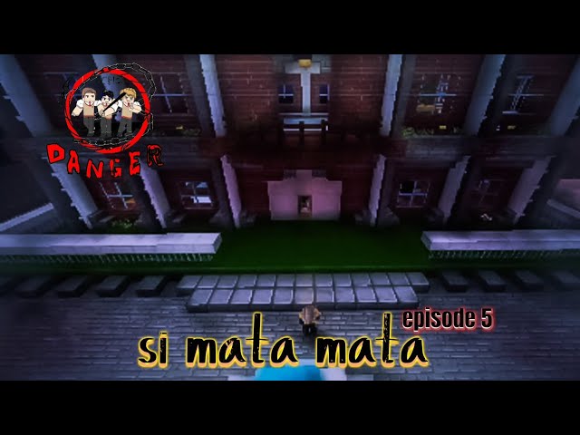 SI MATA MATA || the trio of danger [ eps 5 ]