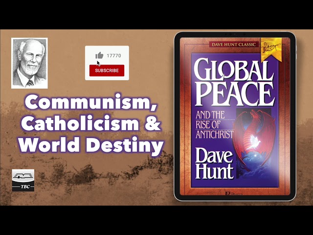 Communism, Catholicism & World - Chapter 11 of 21