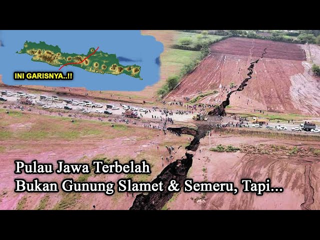 SIAP BERPISAH? Begini Skenario Terbelahnya Pulau Jawa