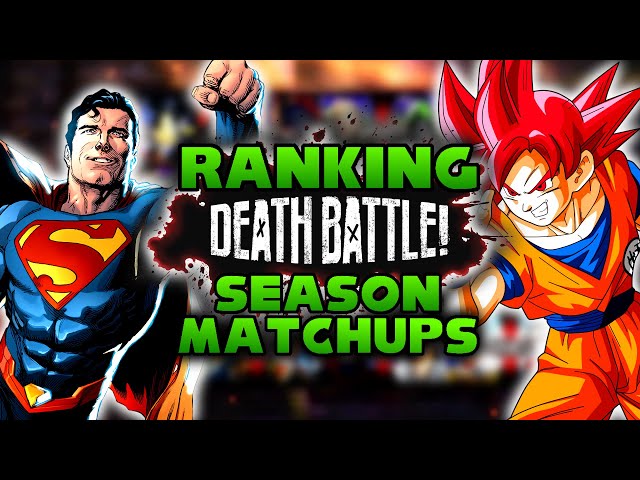 Ranking Every DEATH BATTLE Season Based on Matchups