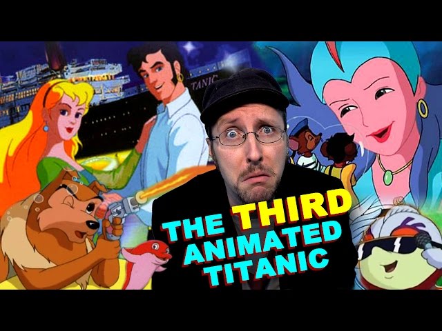 The 3rd Animated Titanic Movie (Tentacolino) - Nostalgia Critic