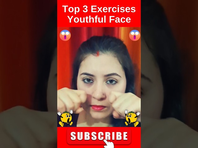 Top 3 Exercises For Youthful Face #shorts #viralvideo #faceyoga #glowingskin