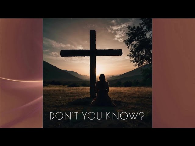 SONG /DON'T YOU KNOW? HE LOVES YOU/ LYRICS BY SKC